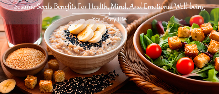 Sesame Seeds Benefits For Health, Mind, And Emotional Well-being