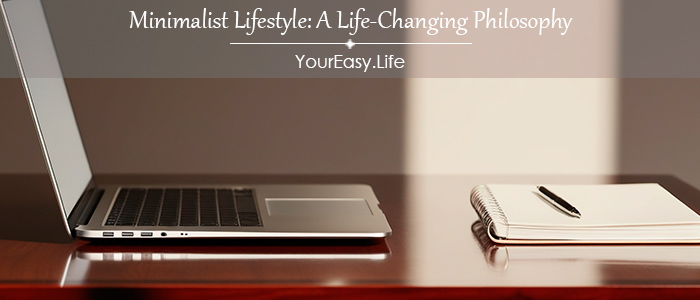 Minimalist Lifestyle: A Life-Changing Philosophy